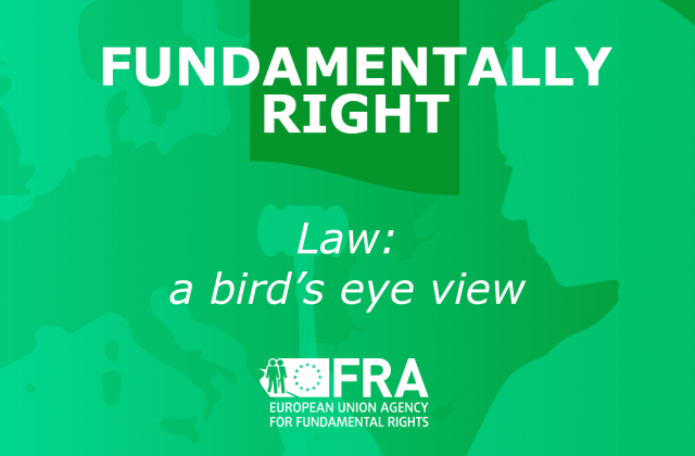Fundamentally right podcast- Law: A bird's eye view